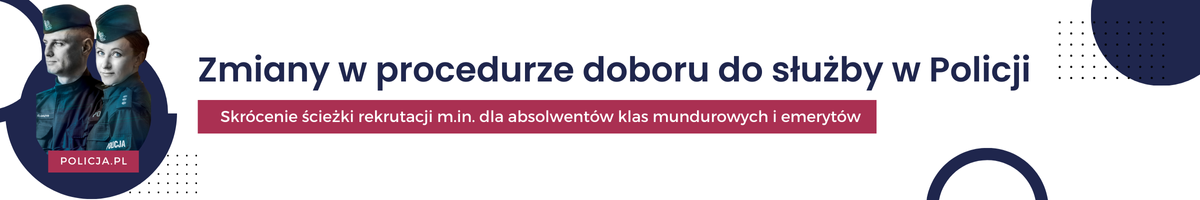 Zmiany w procedurze doboru do służby w Policji 3